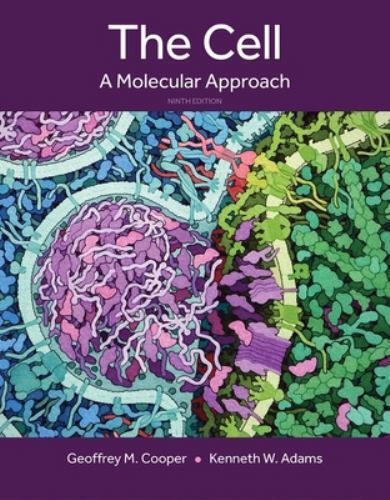 Cell : A Molecular Approach by Geoffrey Cooper and Kenneth Adams (2022,...