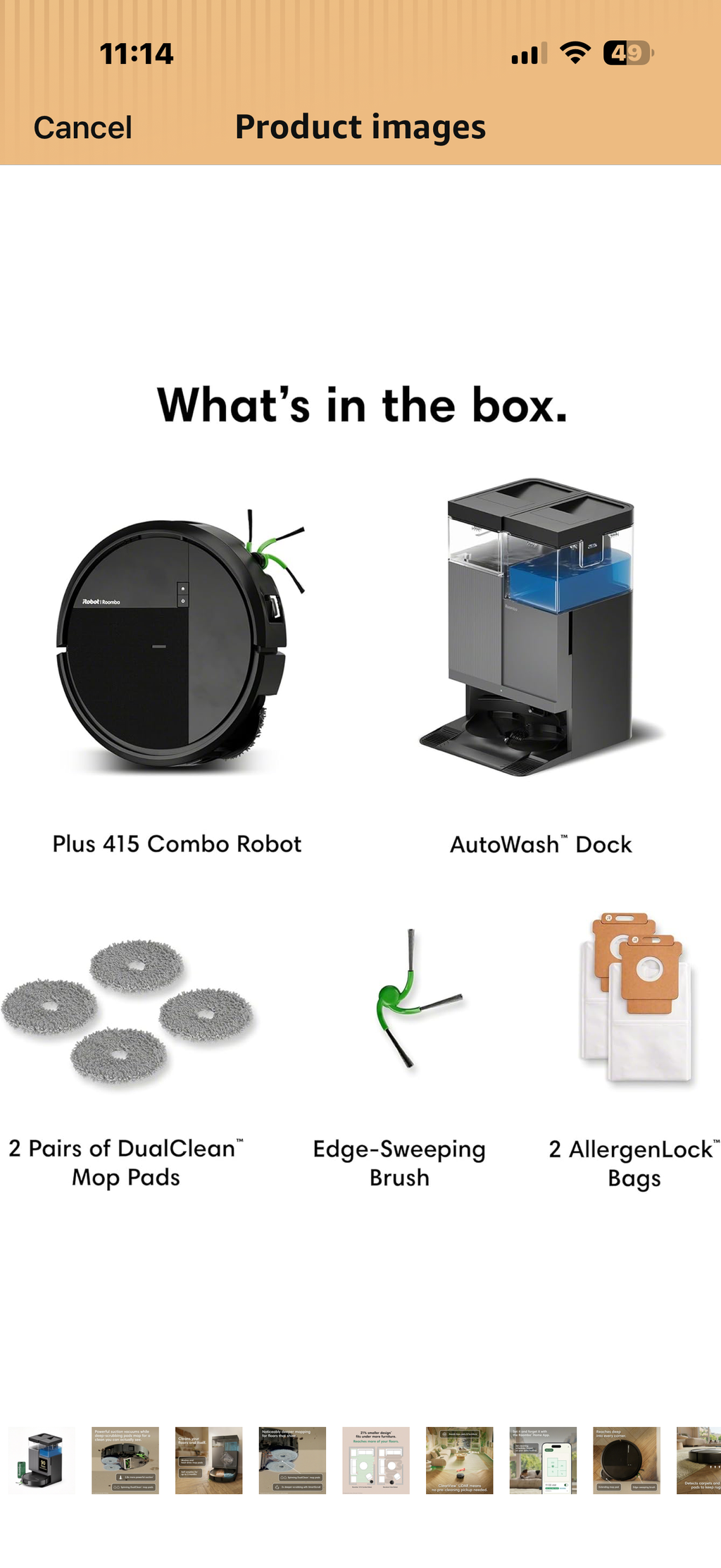 iRobot Roomba Plus 415X Combo Robot Vacuum & Mop + AutoWash Dock, Self‑Cleaning & Heated Dry, Auto‑Empty up to 90 Days, 140x Power-Lifting Suction, 2X Deeper Mopping, Ideal for Homes with Pets & Kids

Brand iRobot
Model Name 415X
Surface Recommendation Ca